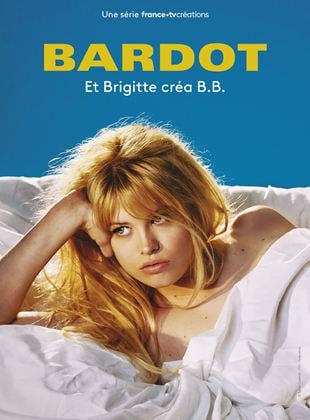 Bardot SAISON 1