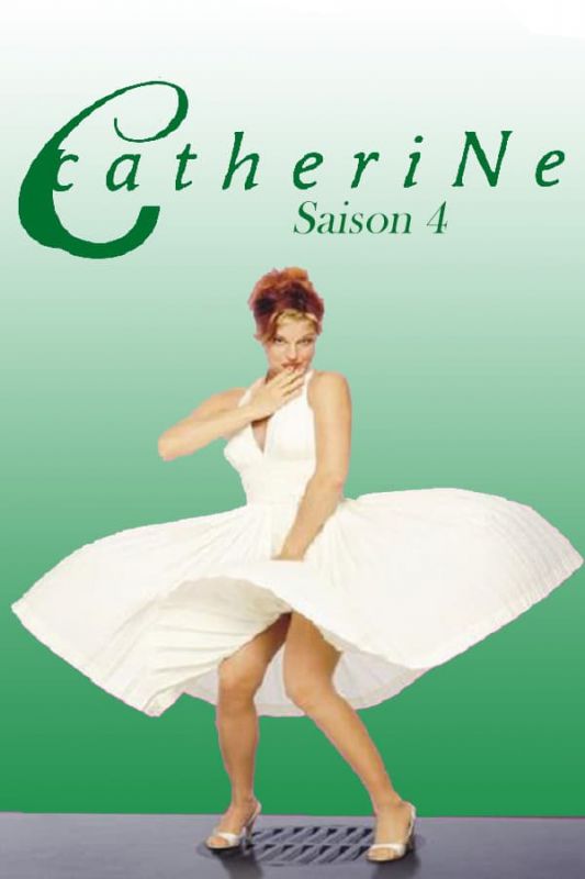 Catherine SAISON 4