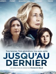 Jusqu'au dernier SAISON 1