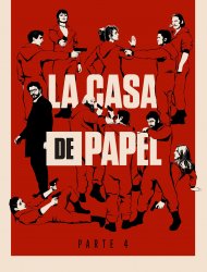 La Casa De Papel SAISON 4