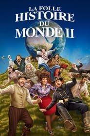 La Folle Histoire du monde 2 SAISON 1