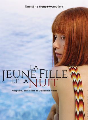 La Jeune fille et la nuit SAISON 1