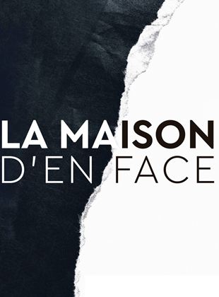 La Maison d'en face SAISON 1