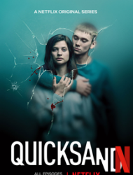 Quicksand – Rien de plus grand SAISON 1