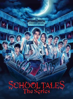 School Tales : La série SAISON 1