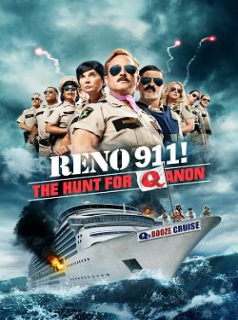 Reno 911!: The Hunt For QAnon